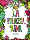Cover image for La Princesa Rana